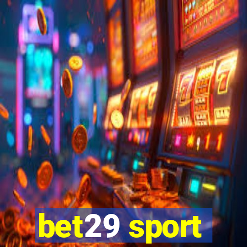 bet29 sport